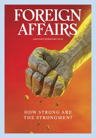 Foreign Affairs, Vol. 105, No. 1 (January/February 2026)