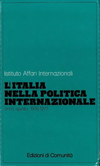 L’Italia nella politica internazionale, anno quinto: 1976-1977