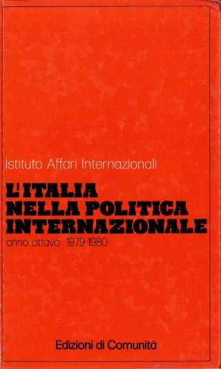 L&rsquo;Italia nella politica internazionale, anno ottavo: 1979-1980