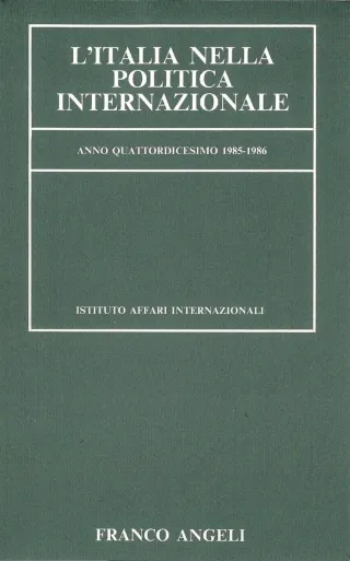 L’Italia nella politica internazionale, anno quattordicesimo: 1985-1986