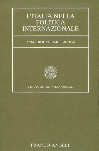 L’Italia nella politica internazionale, anno diciottesimo: 1989-1990
