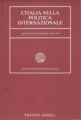 L’Italia nella politica internazionale, anno diciannovesimo: 1990-1991
