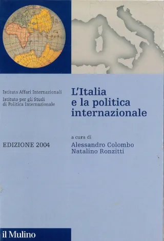 L'Italia e la politica internazionale. Edizione 2004