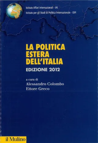 La politica estera dell'Italia. Edizione 2012