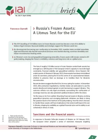 Russia&rsquo;s Frozen Assets: A Litmus Test for the EU