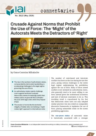 Crusade Against Norms that Prohibit the Use of Force: The ‘Might’ of the Autocrats Meets the Detractors of ‘Right’