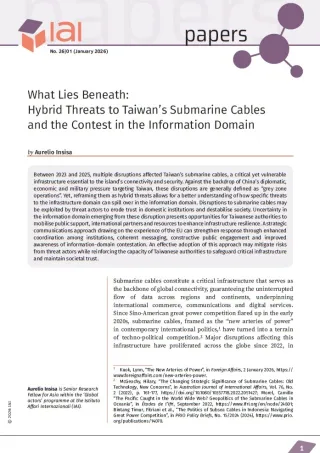 What Lies Beneath: Hybrid Threats to Taiwan&rsquo;s Submarine Cables and the Contest in the Information Domain