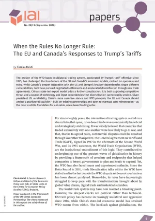 When the Rules No Longer Rule: The EU and Canada&rsquo;s Responses to Trump&rsquo;s Tariffs