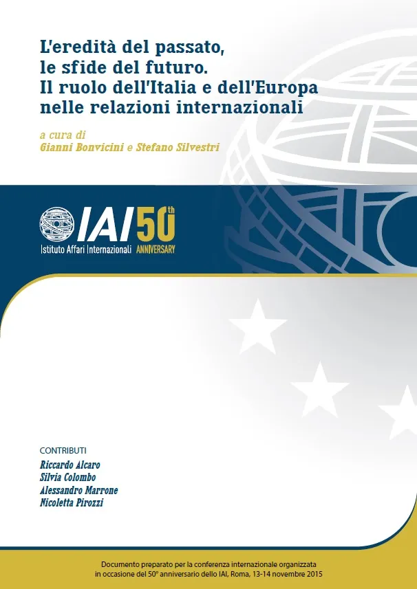 Building on the Past, Facing the Future | Istituto Affari Internazionali