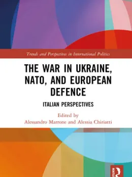 The War in Ukraine, NATO, and European Defence. Italian Perspectives