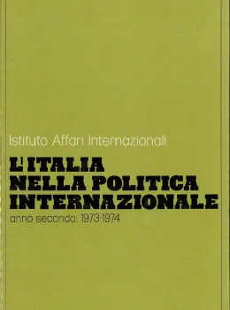 L’Italia nella politica internazionale, anno secondo: 1973-1974