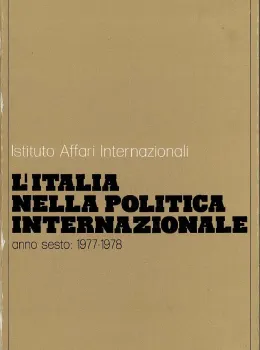 L’Italia nella politica internazionale, anno sesto: 1977-1978