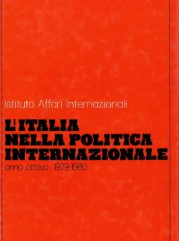 L’Italia nella politica internazionale, anno ottavo: 1979-1980