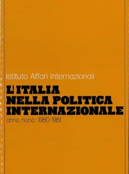 L’Italia nella politica internazionale, anno nono: 1980-1981