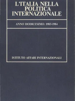 L’Italia nella politica internazionale, anno dodicesimo: 1983-1984