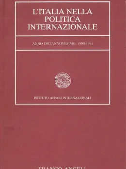 L’Italia nella politica internazionale, anno diciannovesimo: 1990-1991