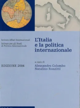 L'Italia e la politica internazionale. Edizione 2004