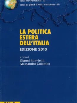 La politica estera dell'Italia. Edizione 2010