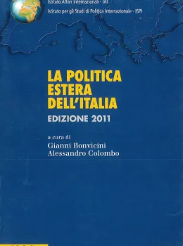 La politica estera dell'Italia. Edizione 2011