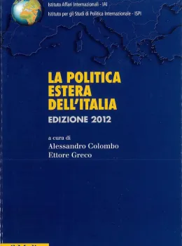 La politica estera dell'Italia. Edizione 2012