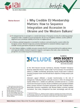 Why Credible EU Membership Matters: How to Sequence Integration and Accession in Ukraine and the Western Balkans