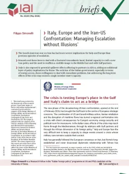 Italy, Europe and the Iran-US Confrontation: Managing Escalation without Illusions