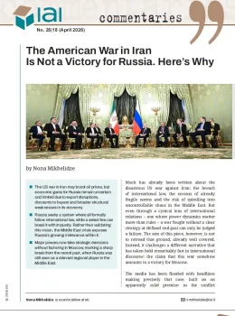 The American War in Iran Is Not a Victory for Russia. Here&rsquo;s Why